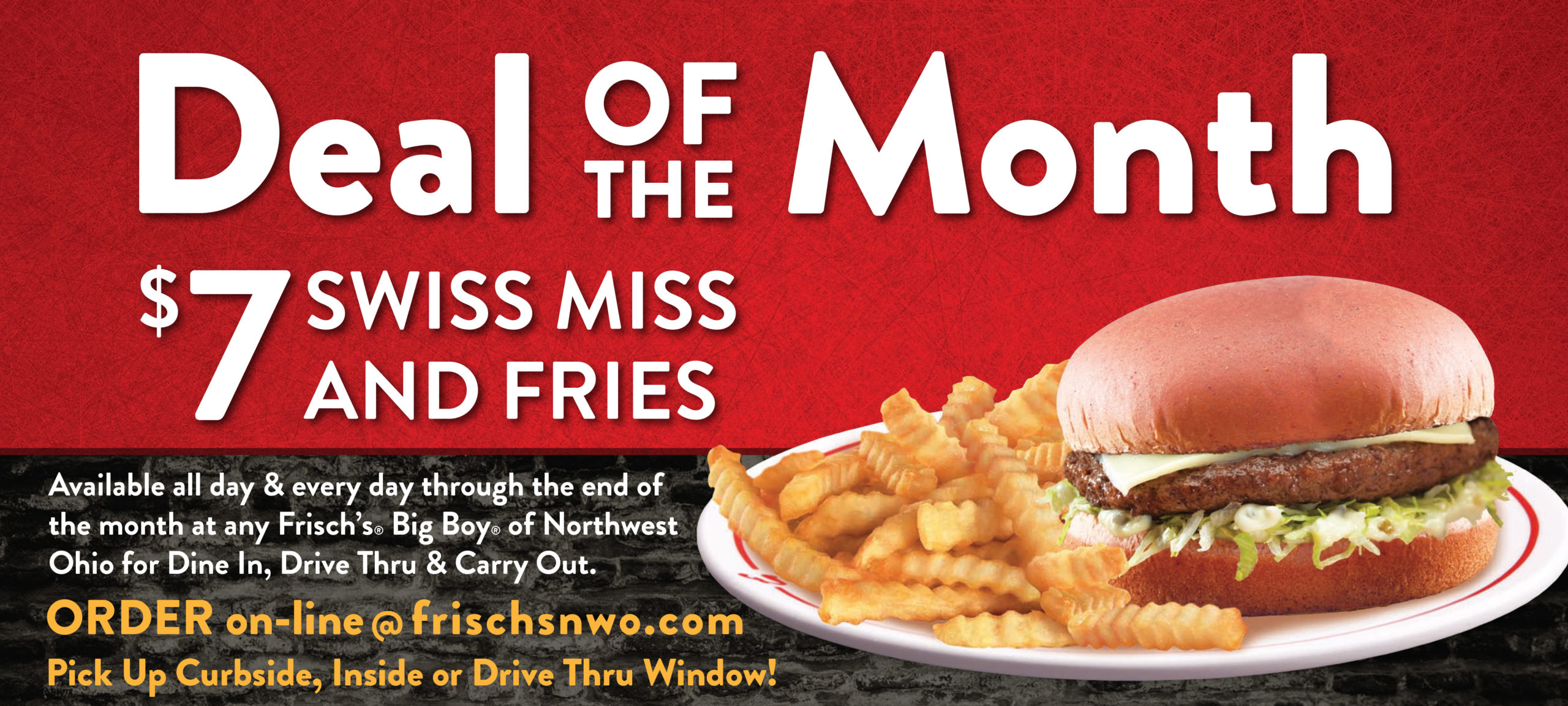 Frisch's Big Boy of Northwest Ohio $7.00 Sandwich Deal